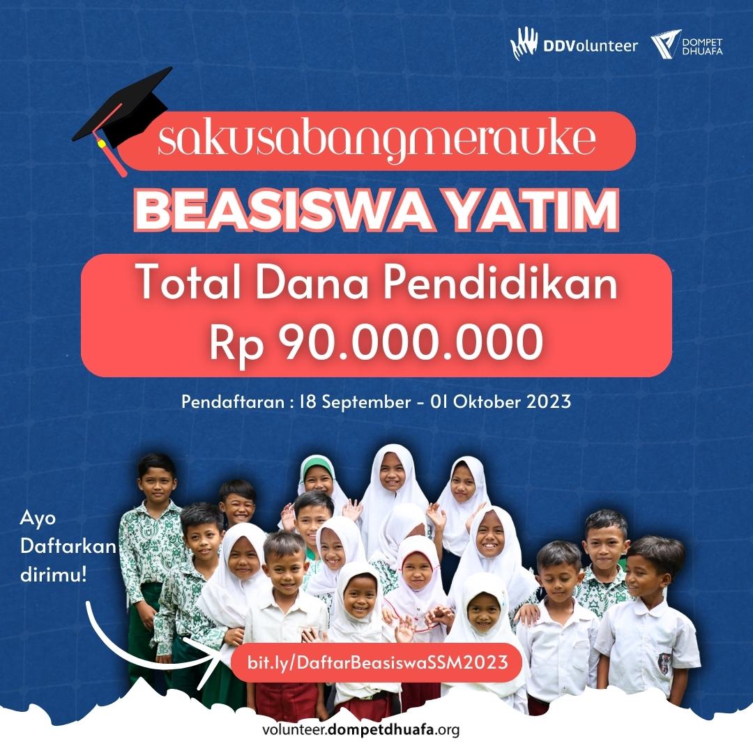 OPEN REGISTRATION BEASISWA YATIM - SAKU SABANG MERAUKE